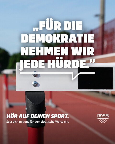 Für die Demokratie nehmen wir jede Hürde - Grafik: DOSB Für die Demokratie nehmen wir jede Hürde - Grafik: DOSB